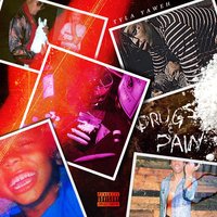Drugs & Pain - Tyla Yaweh