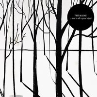 Winter Means Nothing (Without You) - The Maine