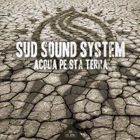 Acqua pe sta terra - Sud Sound System, Chico