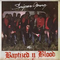 No Way - Sniper Gang, John Wicks, Project Pooh