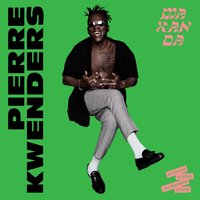 Welele - Pierre Kwenders
