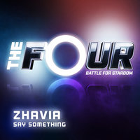 Say Something - Zhavia