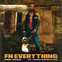 FN Everything - Damar Jackson, YoungBoy Never Broke Again