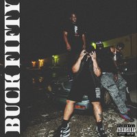 GG - Buck Fifty, Kid Trunks, SB