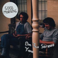 You - Good Morning