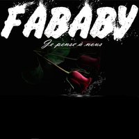 Je pense à nous - Fababy