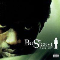 Step Out - Busy Signal
