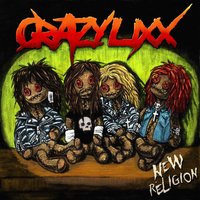 Lock Up Your Daughter - Crazy Lixx