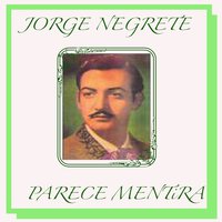 Copla De Dos Tipos De Cuidado - Jorge Negrete