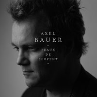 Le jour de ça - Axel Bauer