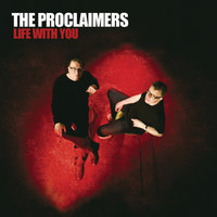 No One Left To Blame - The Proclaimers