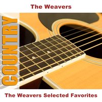 Goodnight, Irene - Original - The Weavers