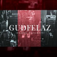 Ljubav - Goldie, GUDFELAZ