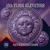 Rose And The Thorn - The 13th Floor Elevators