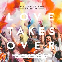 Take My Heart - Tom Smith, Soul Survivor