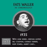 Take It Easy (06-24-35) - Fats Waller