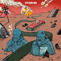 Circle the Wagons - Epic Beard Men, Sage Francis, B. Dolan