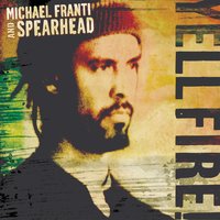 I Know I'm Not Alone - Michael Franti, Spearhead