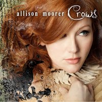 Crows - Allison Moorer