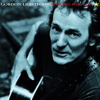 Fading Away - Gordon Lightfoot