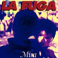 Mira - La Fuga