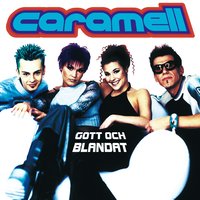 Om du var min - Caramell