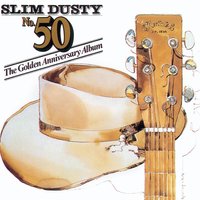 Leave Him In The Long Yard - Slim Dusty