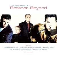 He Ain't No Competition - Brother Beyond