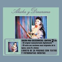 Nacida Para Perder - Alaska Y Dinarama