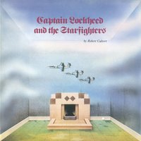 Catch A Falling Starfighter - Robert Calvert