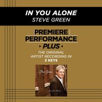 In You Alone (Low Key-Premiere Performance Plus) - Steve Green