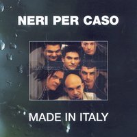 Tu Sei Per Me - Neri Per Caso