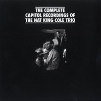 How Does It Feel - The King Cole Trio