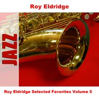 Tea For Two - Original - Roy Eldridge