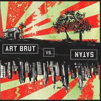 Demons Out! - Art Brut