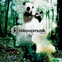 Tuesday - Télépopmusik, MAU