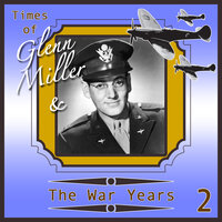 Chattanooga Choo-Choo - Glenn Miller