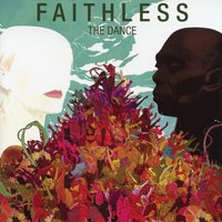 Comin Around - Faithless