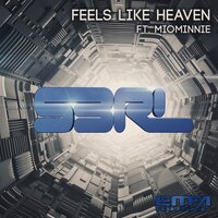 Feels Like Heaven - S3RL