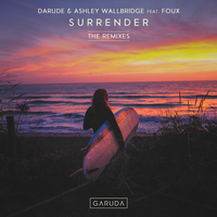 Surrender - Darude, Ashley Wallbridge, Foux