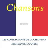 Ma maison - Les Compagnons De La Chanson