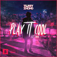 Play It Cool - Terry Zhong, Conro