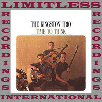 Turn Around - The Kingston Trio