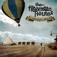 A Better Way - The Alternate Routes