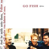 Infectious - Go Fish
