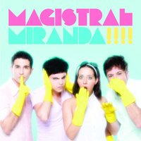 Dice lo que siente - Miranda!
