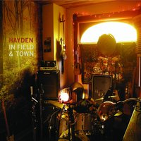 In Field & Town - Hayden