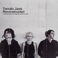 Never Let You Down - Tomato Jaws