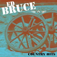 Girls, Women, and Ladies - Ed Bruce