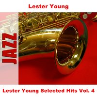 These Foolish Things - Original - Lester Young